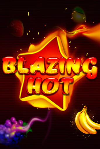 Бесплатная игра Blazing Hot | Вулкан Казино играть онлайн