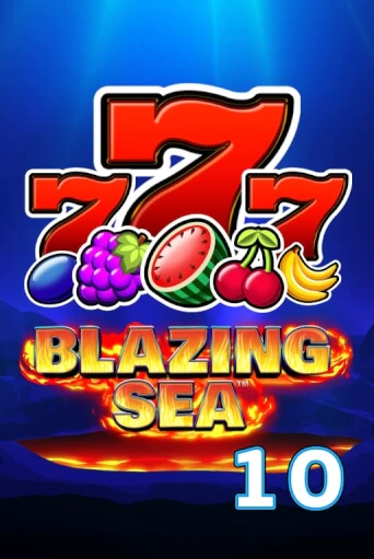 Бесплатная игра Blazing Sea 10 | Вулкан Казино играть онлайн
