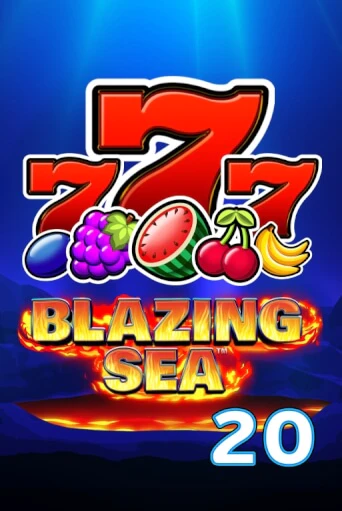 Бесплатная игра Blazing Sea 20 | Вулкан Казино играть онлайн