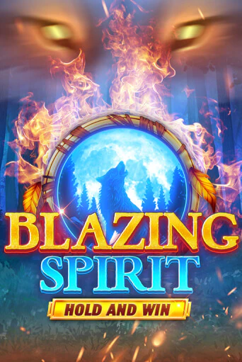 Бесплатная игра Blazing Spirit Hold and Win | Вулкан Казино играть онлайн