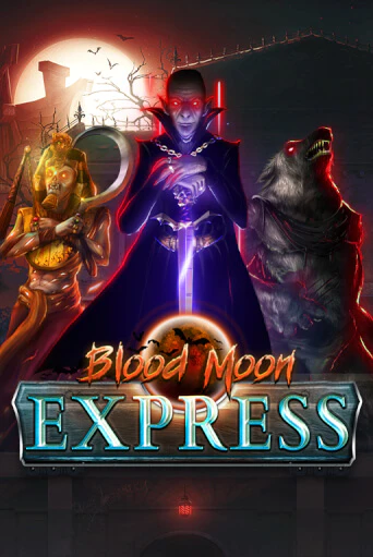 Бесплатная игра Blood Moon Express | Вулкан Казино играть онлайн