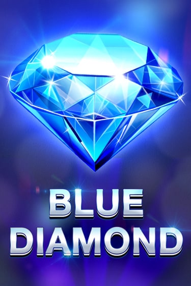 Бесплатная игра Blue Diamond | Вулкан Казино играть онлайн
