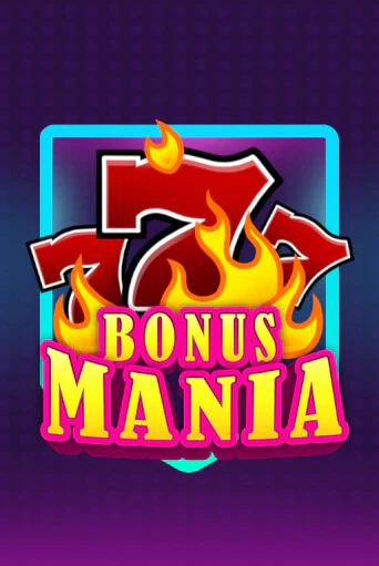 Бесплатная игра Bonus Mania | Вулкан Казино играть онлайн