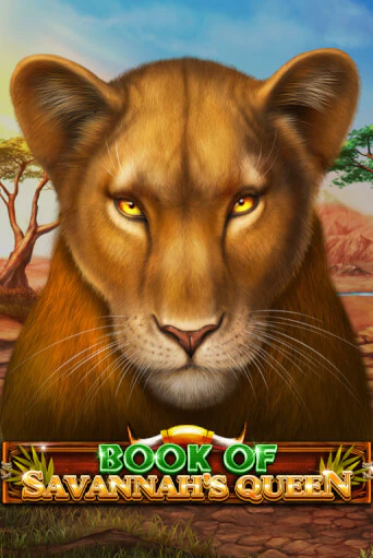 Бесплатная игра Book Of Savannah's Queen | Вулкан Казино играть онлайн