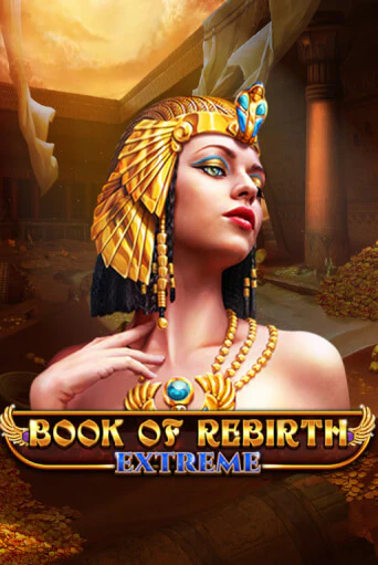 Бесплатная игра Book Of Rebirth - Extreme | Вулкан Казино играть онлайн
