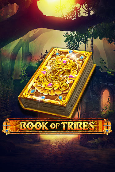 Бесплатная игра Book Of Tribes | Вулкан Казино играть онлайн