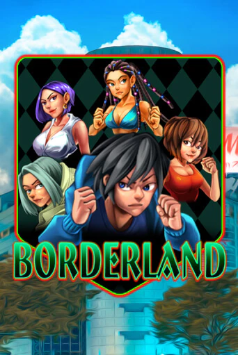 Бесплатная игра Borderland | Вулкан Казино играть онлайн