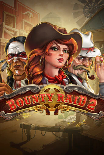 Бесплатная игра Bounty Raid 2 | Вулкан Казино играть онлайн
