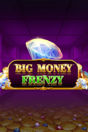 Бесплатная игра Big Money Frenzy | Вулкан Казино играть онлайн