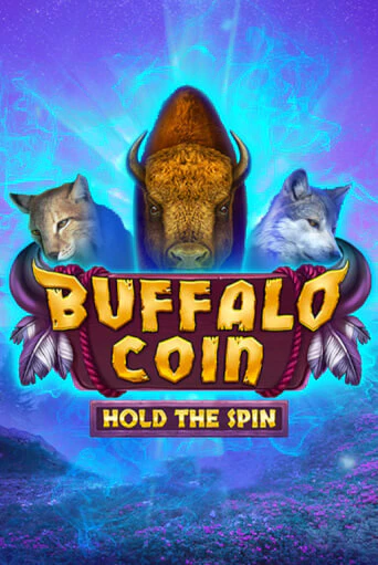 Бесплатная игра Buffalo Coin Hold The Spin | Вулкан Казино играть онлайн