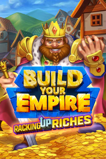Бесплатная игра Build Your Empire | Вулкан Казино играть онлайн