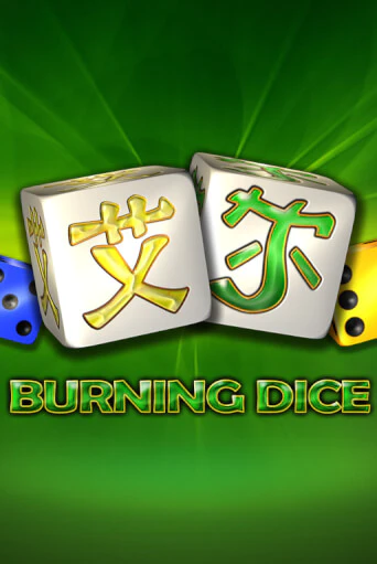 Бесплатная игра Burning Dice | Вулкан Казино играть онлайн