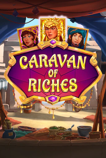 Бесплатная игра Caravan of Riches | Вулкан Казино играть онлайн