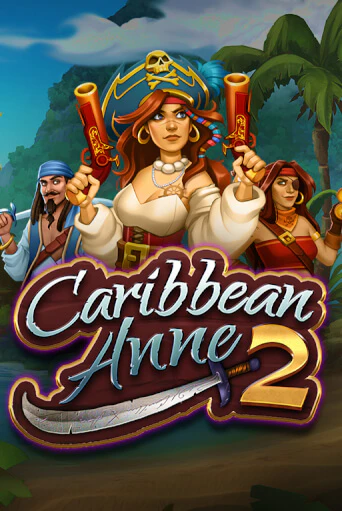 Бесплатная игра Caribbean Anne 2 | Вулкан Казино играть онлайн