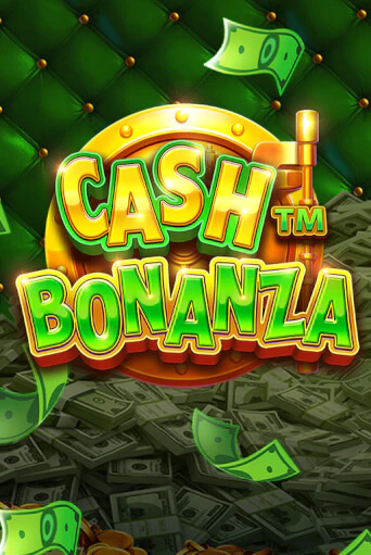Бесплатная игра Cash Bonanza | Вулкан Казино играть онлайн