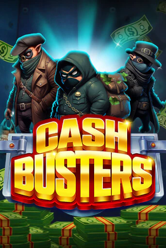 Бесплатная игра Cash Busters | Вулкан Казино играть онлайн