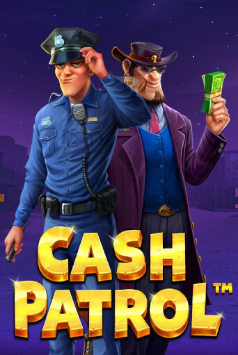 Бесплатная игра Cash Patrol | Вулкан Казино играть онлайн