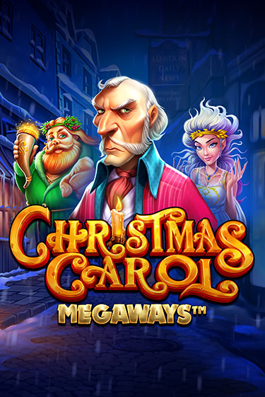 Бесплатная игра Christmas Carol Megaways | Вулкан Казино играть онлайн