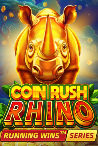 Бесплатная игра Coin Rush: Rhino Running Wins | Вулкан Казино играть онлайн
