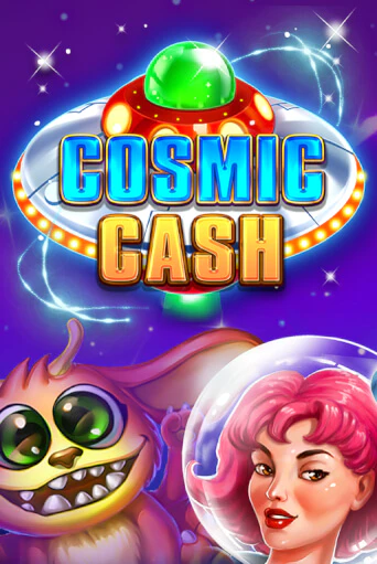Бесплатная игра Cosmic Cash | Вулкан Казино играть онлайн