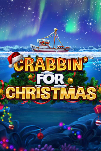 Бесплатная игра Crabbin for Christmas | Вулкан Казино играть онлайн