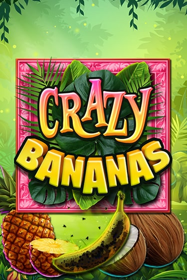 Бесплатная игра Crazy Bananas | Вулкан Казино играть онлайн
