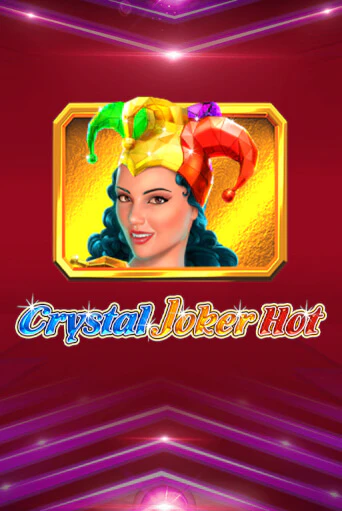 Бесплатная игра Crystal Joker Hot | Вулкан Казино играть онлайн