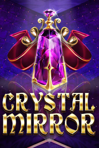 Бесплатная игра Crystal Mirror | Вулкан Казино играть онлайн