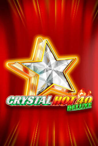 Бесплатная игра Crystal Hot 40 Deluxe | Вулкан Казино играть онлайн