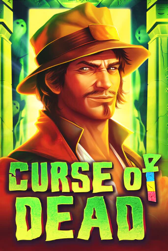 Бесплатная игра Curse of Dead | Вулкан Казино играть онлайн