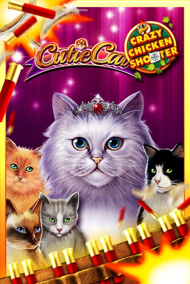 Бесплатная игра Cutie Cat Crazy Chicken Shooter | Вулкан Казино играть онлайн