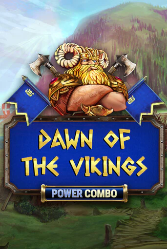 Бесплатная игра Dawn of the Vikings POWER COMBO | Вулкан Казино играть онлайн