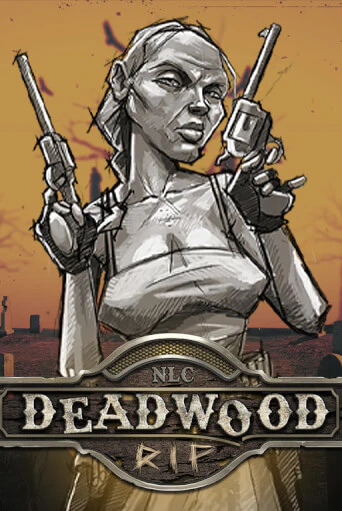 Бесплатная игра Deadwood R.I.P | Вулкан Казино играть онлайн