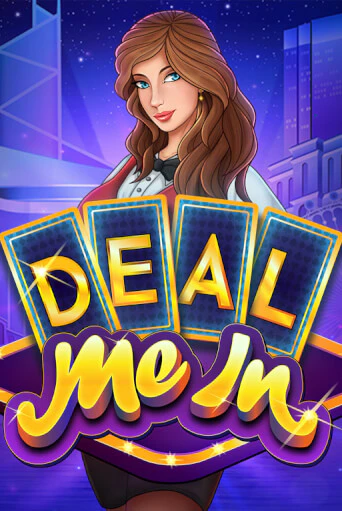 Бесплатная игра Deal Me In | Вулкан Казино играть онлайн
