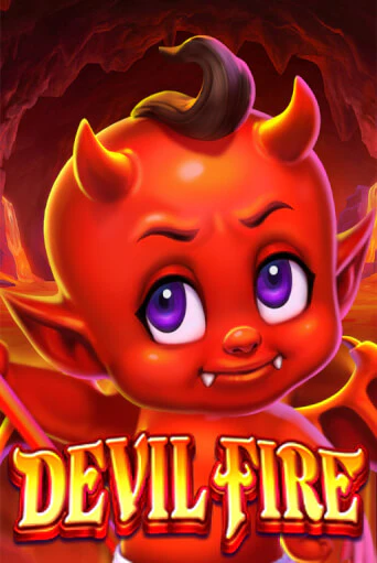 Бесплатная игра Devil Fire | Вулкан Казино играть онлайн