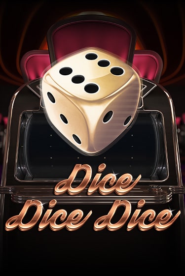 Бесплатная игра Dice Dice Dice | Вулкан Казино играть онлайн