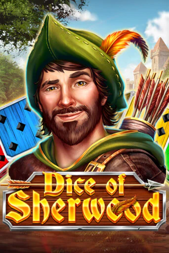 Бесплатная игра Dice of Sherwood | Вулкан Казино играть онлайн