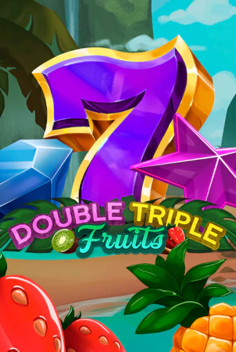 Бесплатная игра Double-Triple Fruits | Вулкан Казино играть онлайн