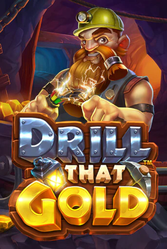 Бесплатная игра Drill That Gold | Вулкан Казино играть онлайн