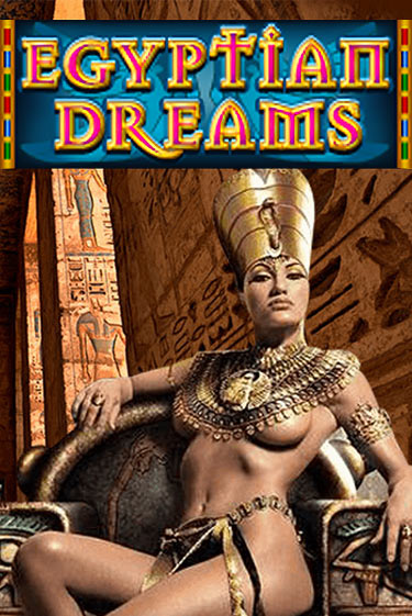 Бесплатная игра Egyptian Dreams | Вулкан Казино играть онлайн