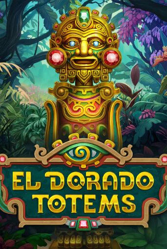 Бесплатная игра El Dorado Totems | Вулкан Казино играть онлайн
