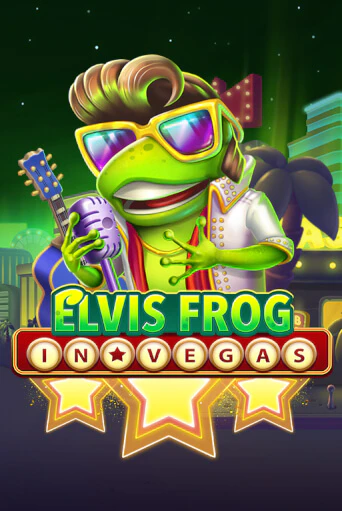 Бесплатная игра Elvis Frog in Vegas | Вулкан Казино играть онлайн