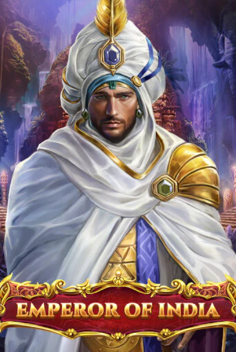 Бесплатная игра Emperor of India | Вулкан Казино играть онлайн