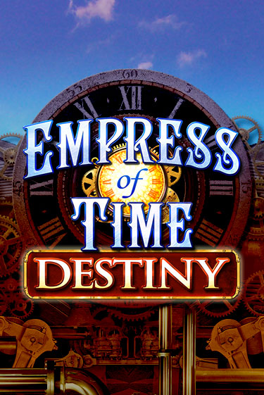 Бесплатная игра Empress of Time: Destiny | Вулкан Казино играть онлайн