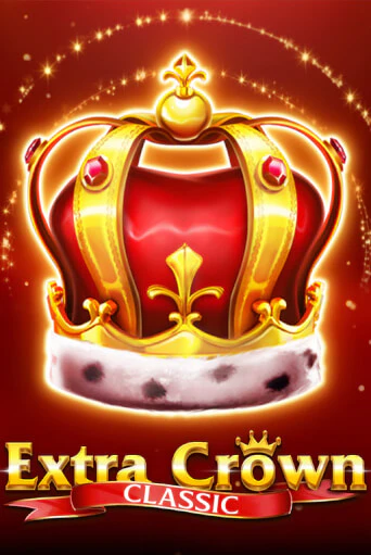 Бесплатная игра Extra Crown Classic | Вулкан Казино играть онлайн