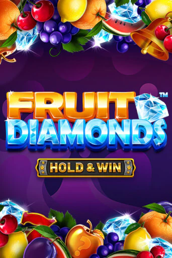 Бесплатная игра Fruit Diamonds - Hold & Win™ | Вулкан Казино играть онлайн