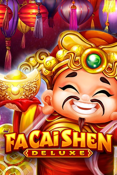 Бесплатная игра Fa Cai Shen Deluxe | Вулкан Казино играть онлайн