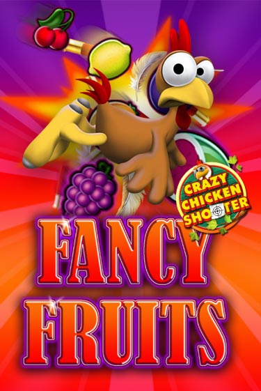 Бесплатная игра Fancy Fruits Crazy Chicken Shooter | Вулкан Казино играть онлайн