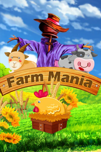 Бесплатная игра Farm Mania | Вулкан Казино играть онлайн