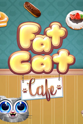 Бесплатная игра Fat Cat Café | Вулкан Казино играть онлайн